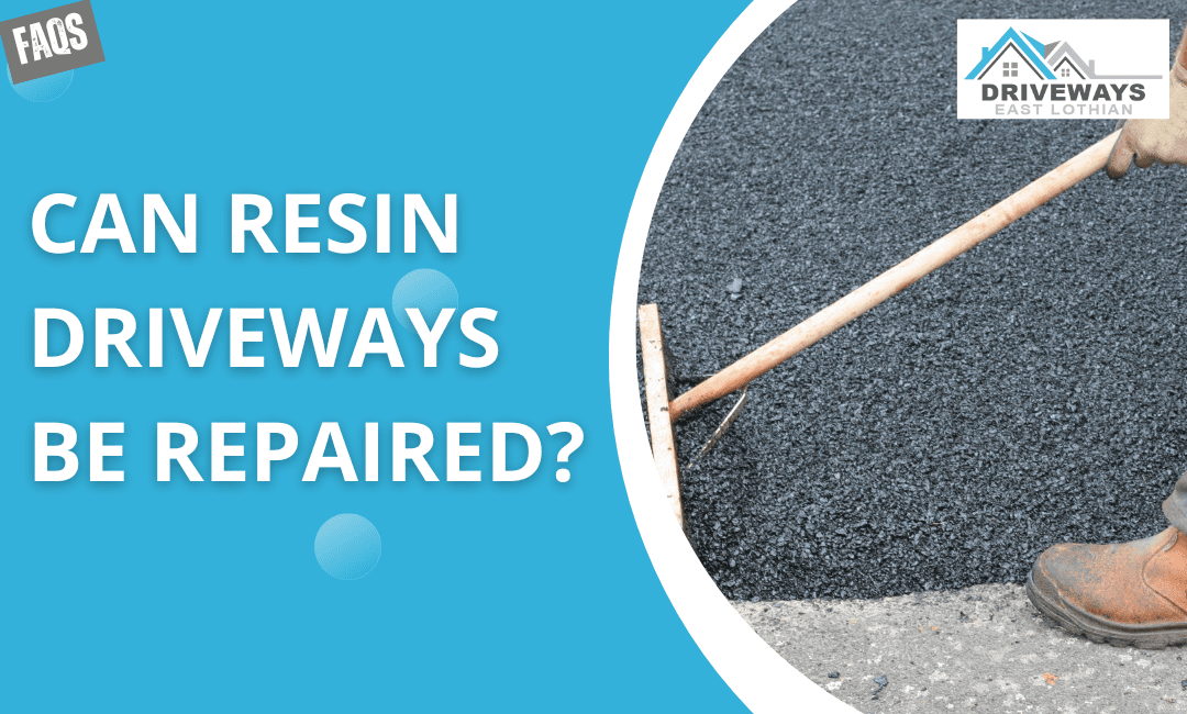 Can Resin Driveways Be Repaired